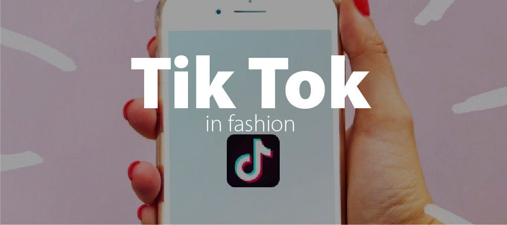 Tik Tok in Fashion