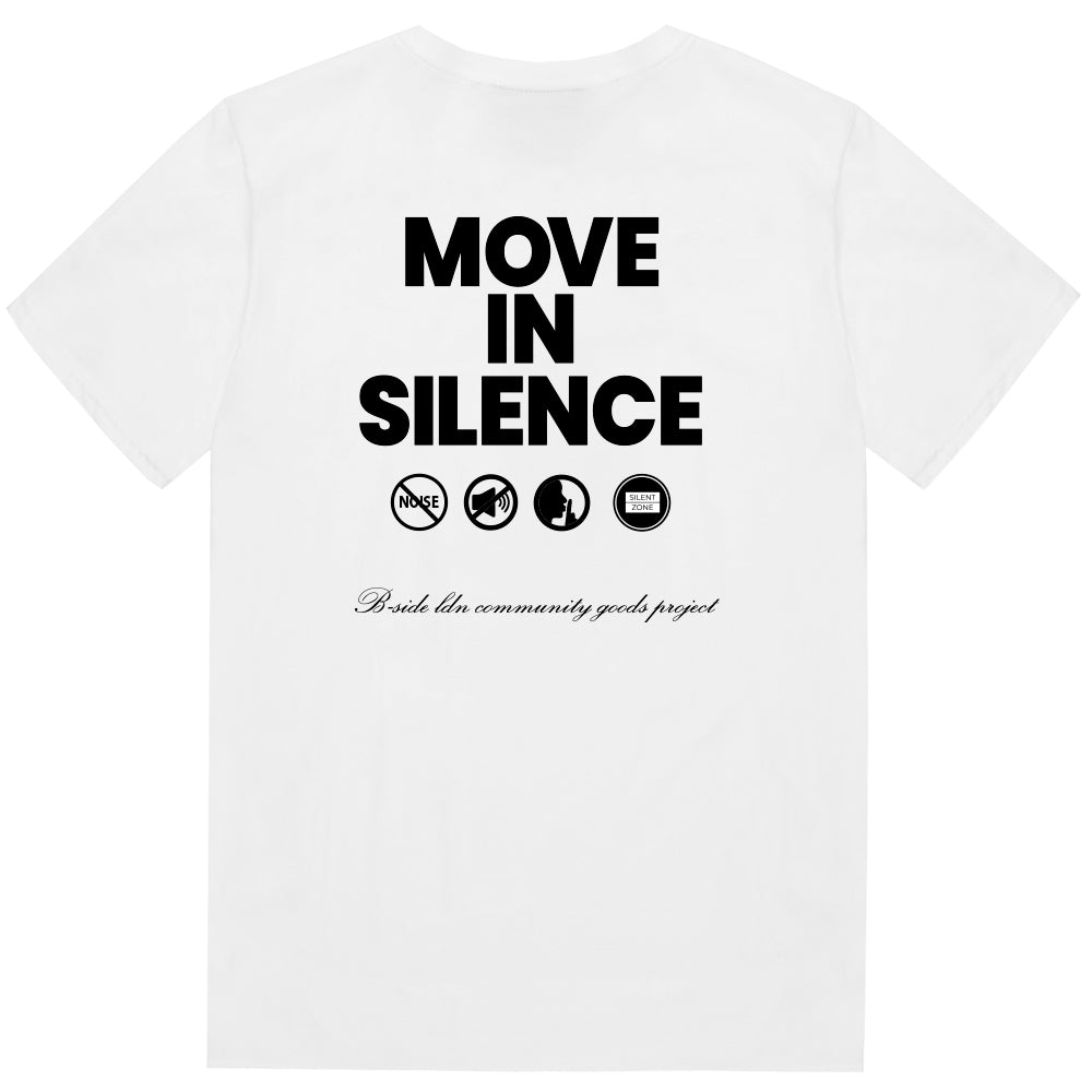 White Move In Silence T-Shirt - Black Print